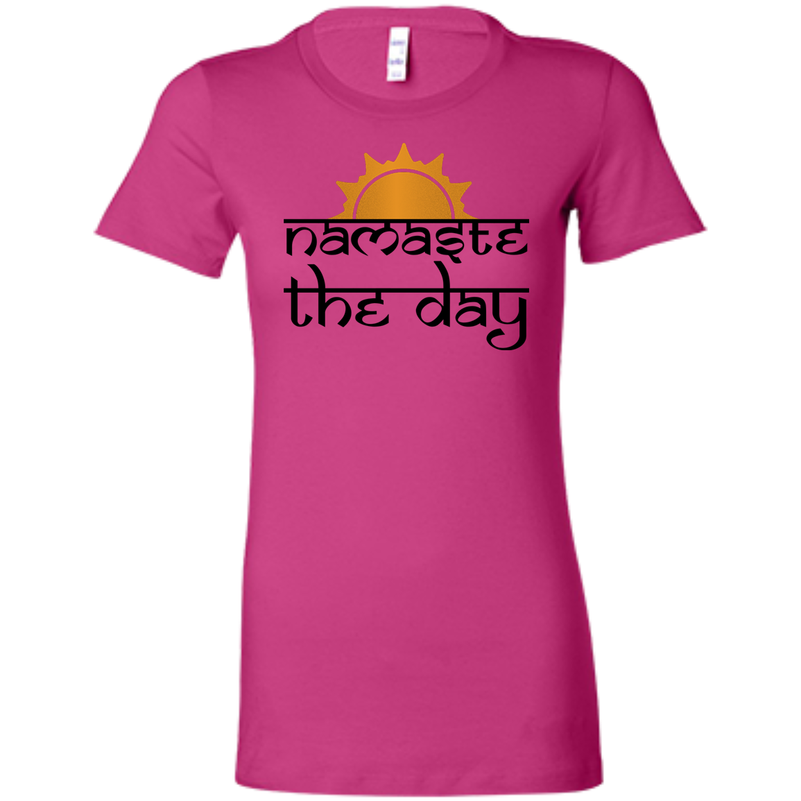 Namaste the Day - Ladies Bella Canvas Ladies T-Shirt