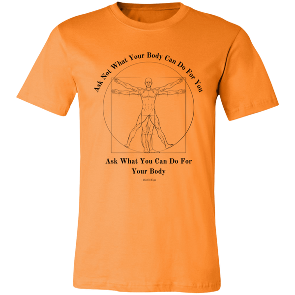 Ask Not What Your Body Can Do For You (BiaChiYoga) Men's T Shirt