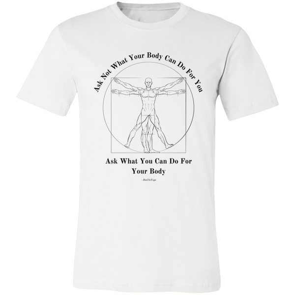 Ask Not What Your Body Can Do For You (BiaChiYoga) Men's T Shirt