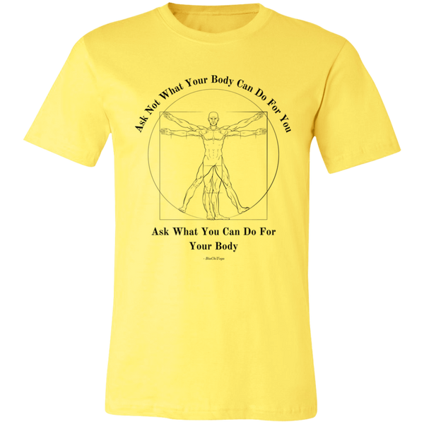 Ask Not What Your Body Can Do For You (BiaChiYoga) Men's T Shirt
