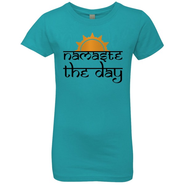 Namaste the Day - Girls' Princess T-Shirt