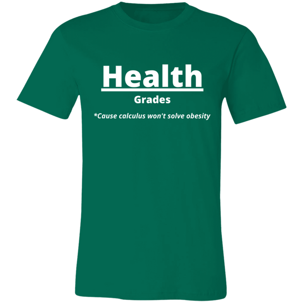 Health Over Grades #1 - Unisex Jersey Short-Sleeve T-Shirt