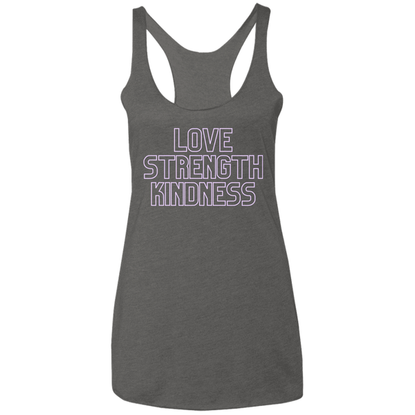 Love Strength Kindness - Ladies' Triblend Racerback Tank