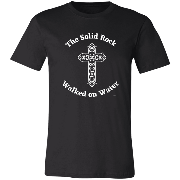 The Solid Rock Walked on Water Unisex Tee