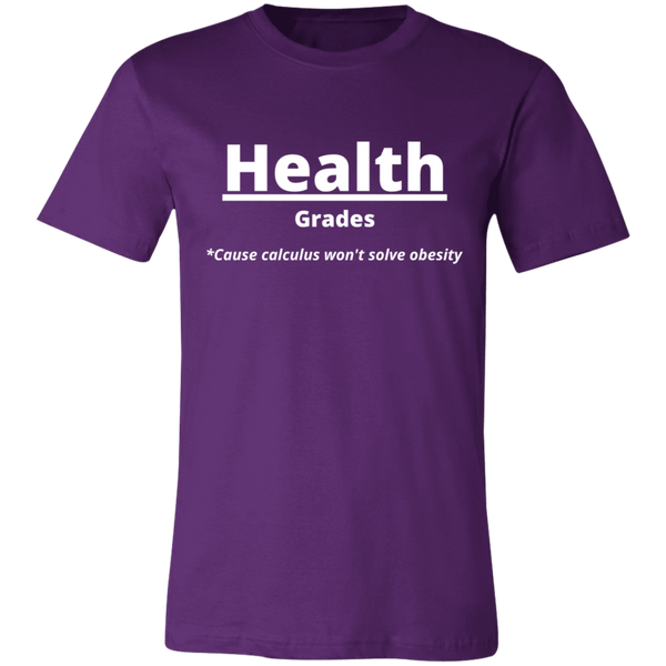 Health Over Grades #1 - Unisex Jersey Short-Sleeve T-Shirt