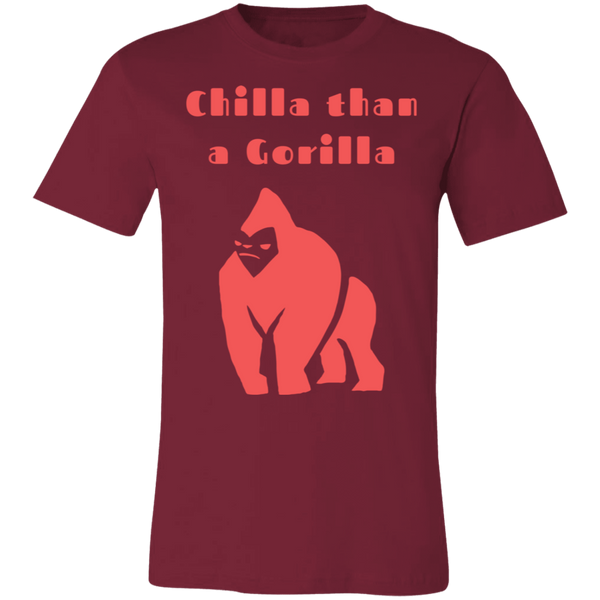 Chilla Than a Gorilla Short-Sleeve T-Shirt