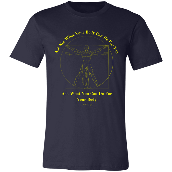 Ask Not What Your Body Can Do For You (BiaChiYoga) Men's T Shirt 2
