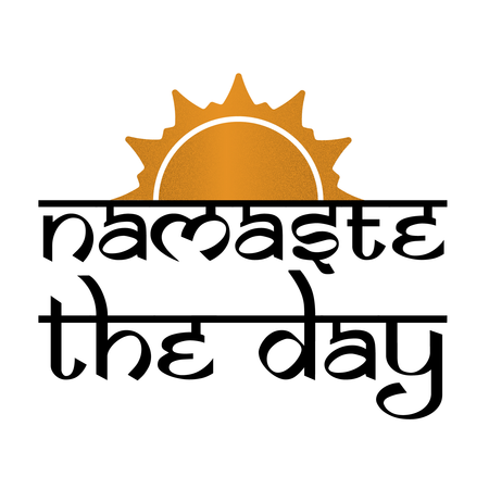 Namaste the Day